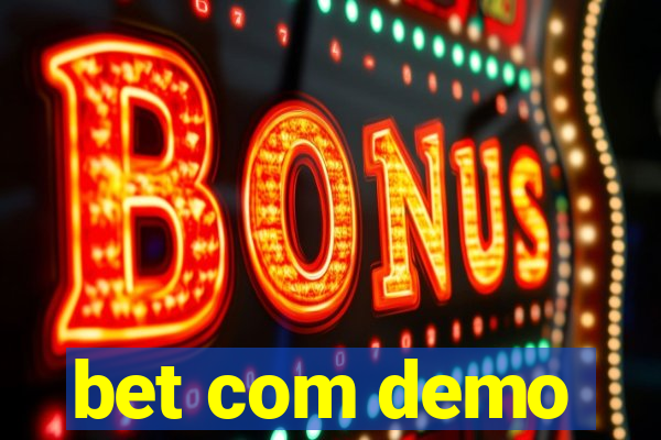 bet com demo