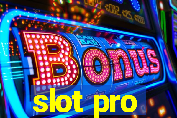 slot pro