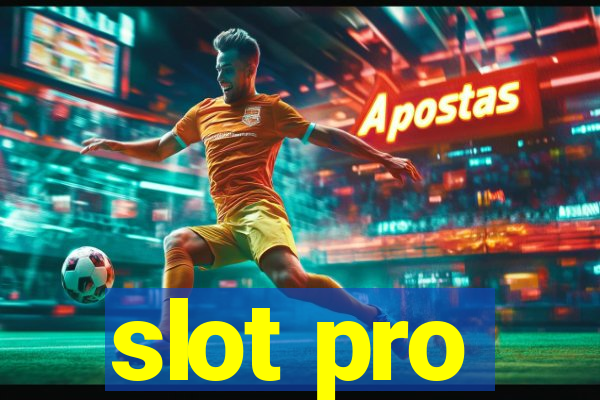 slot pro