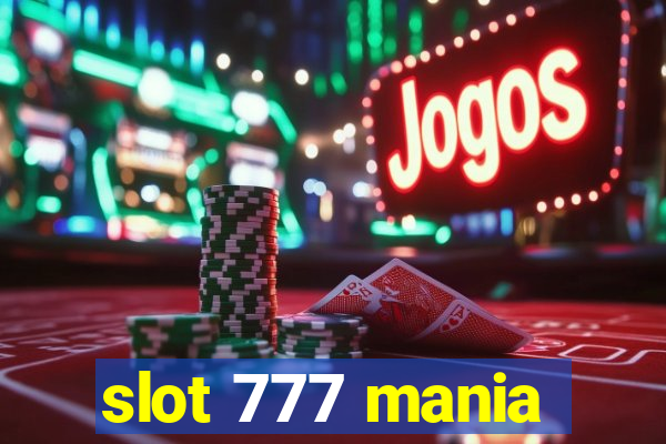 slot 777 mania