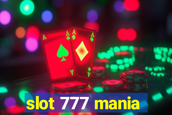 slot 777 mania