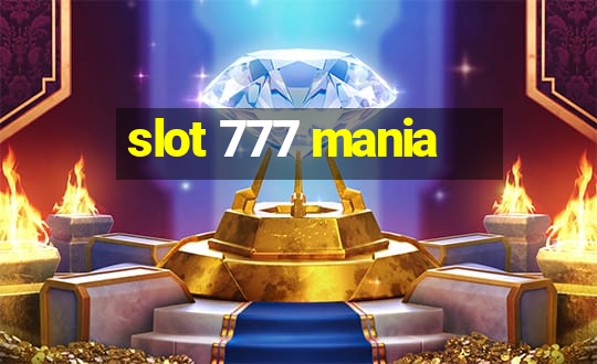 slot 777 mania