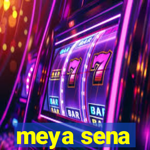 meya sena