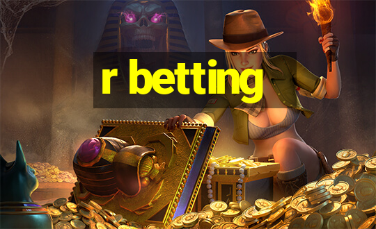 r betting