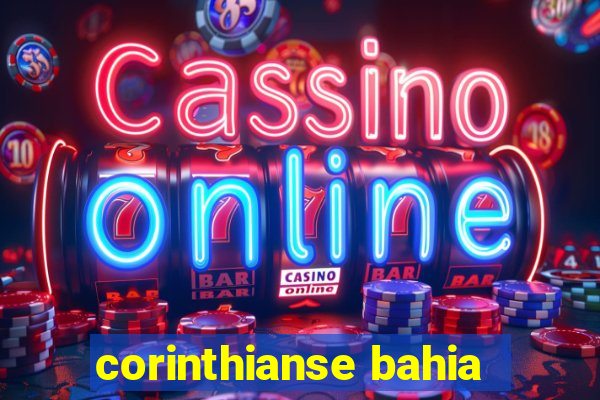 corinthianse bahia