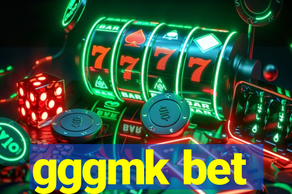 gggmk bet