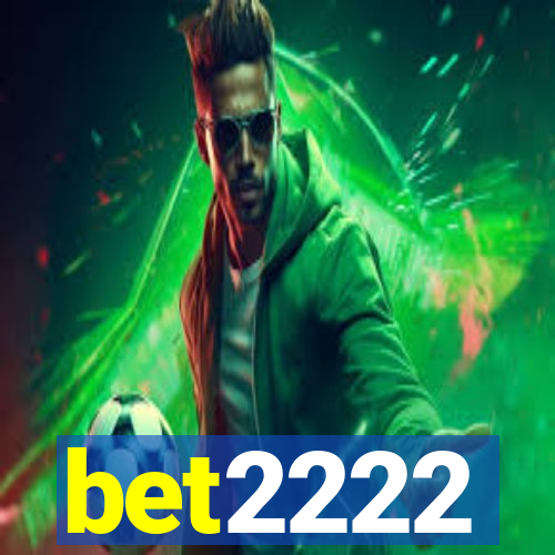 bet2222