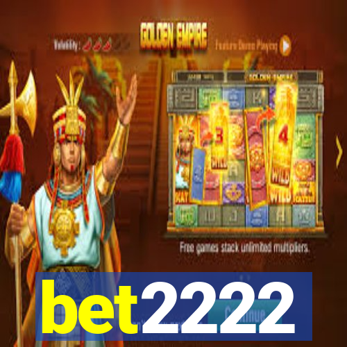 bet2222