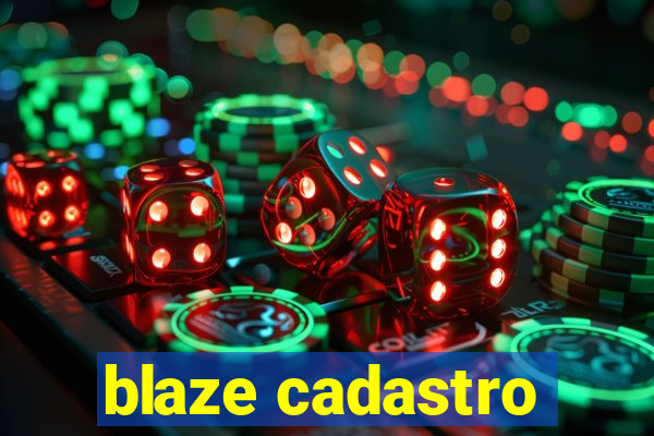 blaze cadastro