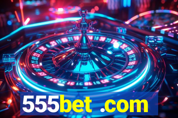 555bet .com