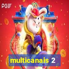 multicanais 2