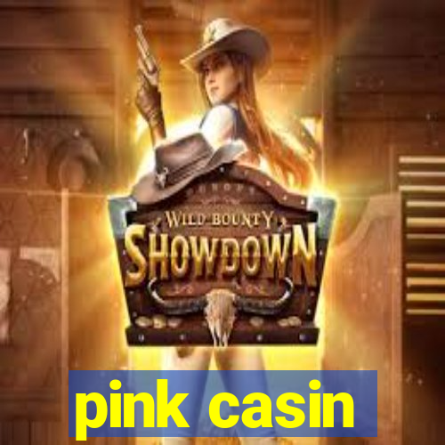 pink casin