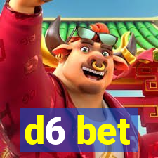 d6 bet