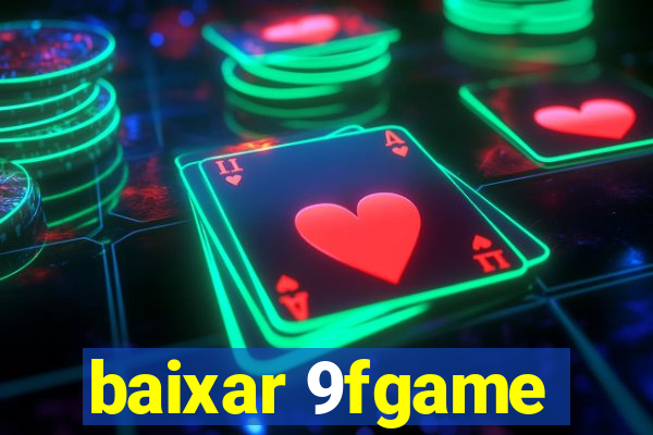 baixar 9fgame