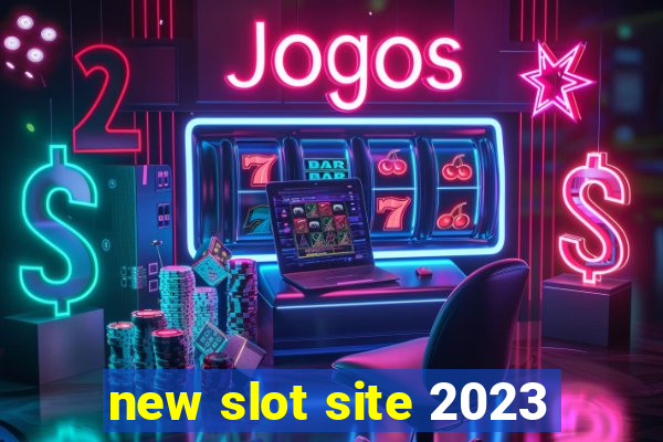 new slot site 2023