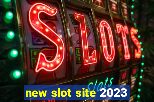 new slot site 2023