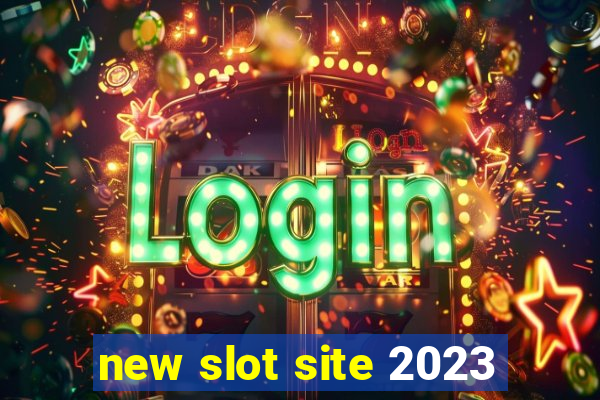 new slot site 2023