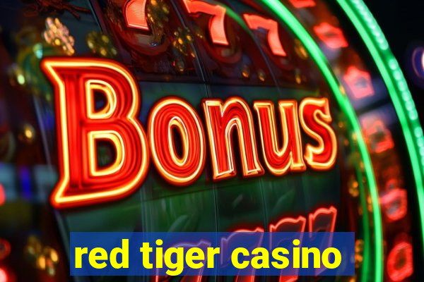 red tiger casino