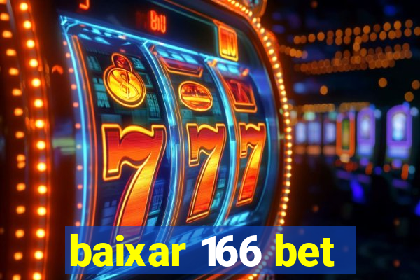 baixar 166 bet