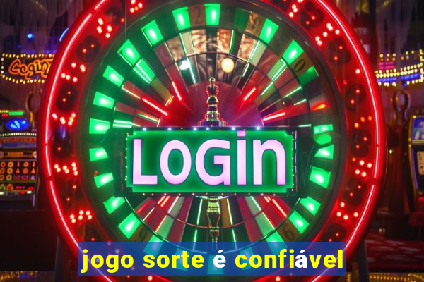 jogo sorte é confiável