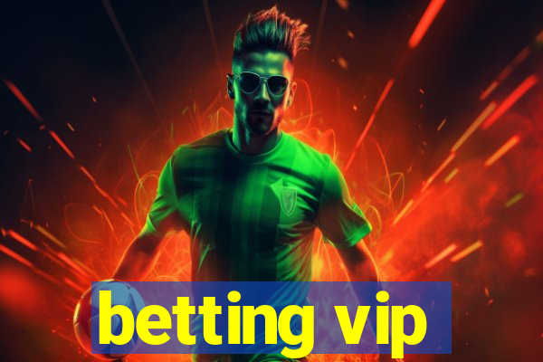 betting vip