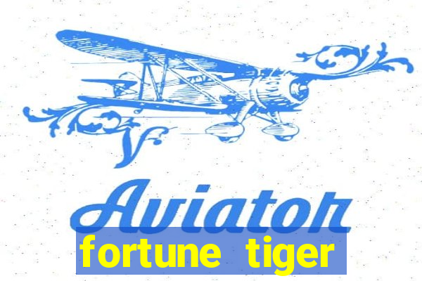 fortune tiger gratis jogar