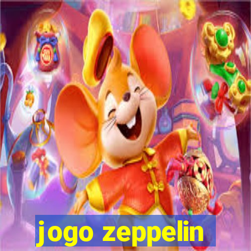 jogo zeppelin