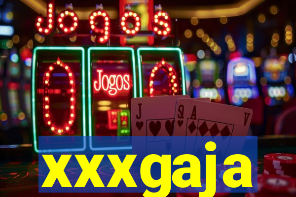 xxxgaja