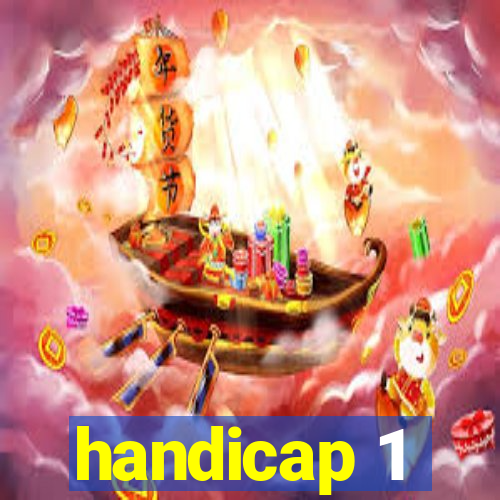 handicap 1