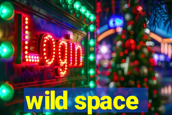 wild space