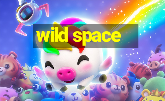 wild space