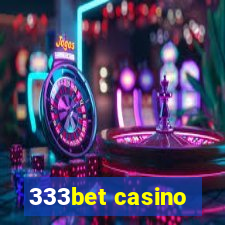 333bet casino