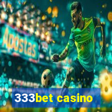 333bet casino