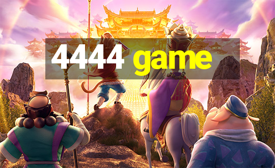 4444 game