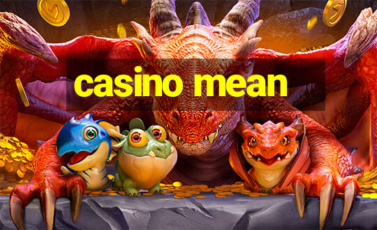 casino mean