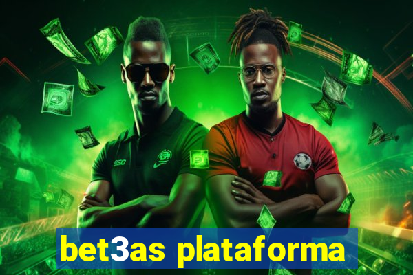 bet3as plataforma