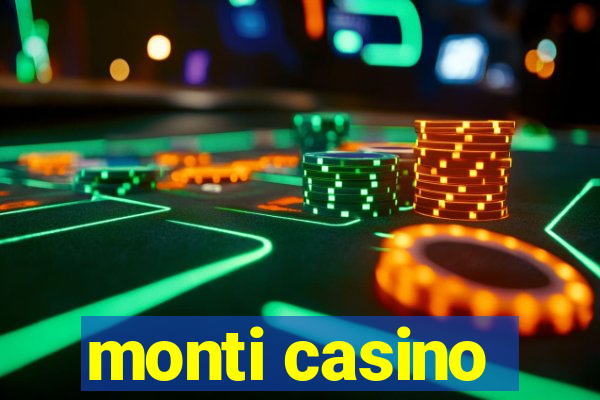 monti casino