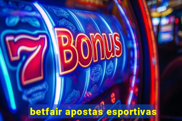 betfair apostas esportivas