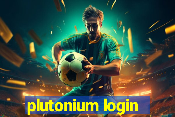 plutonium login