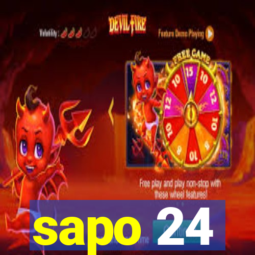 sapo 24