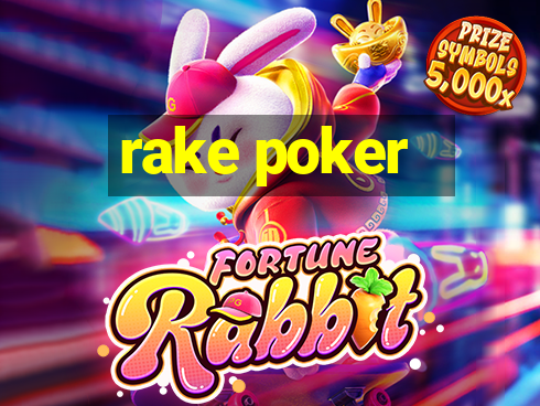 rake poker