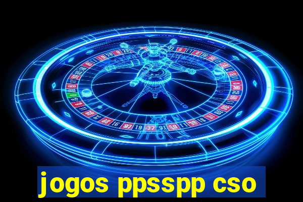 jogos ppsspp cso