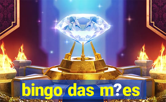 bingo das m?es