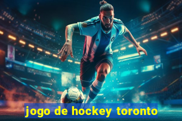 jogo de hockey toronto