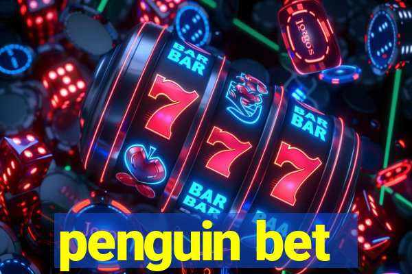 penguin bet