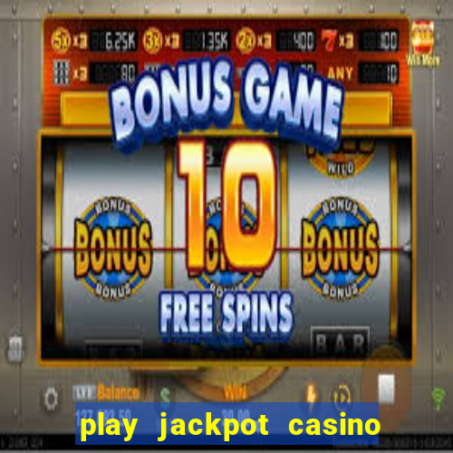 play jackpot casino south africa