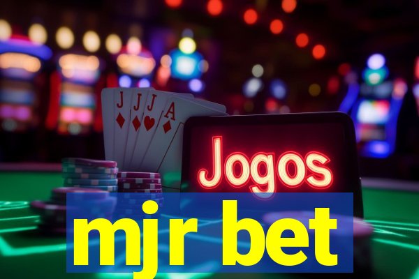 mjr bet