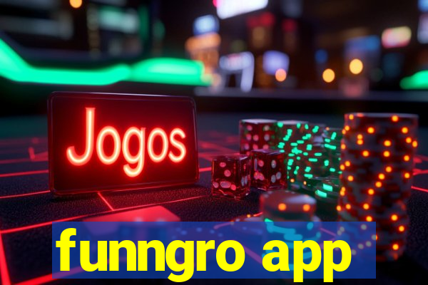 funngro app