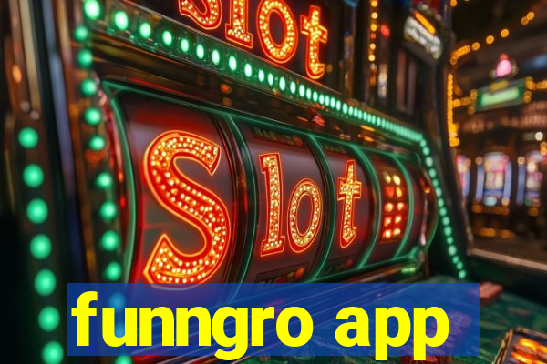 funngro app