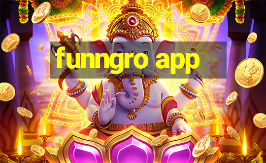 funngro app